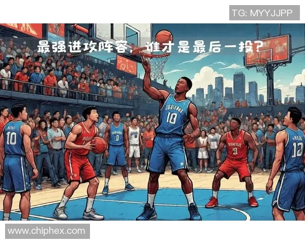 成都篮球队状态揭秘:巨星云集与战术创新的完美结合 成都篮球队状态揭秘:巨星云集与战术创新的完美结合